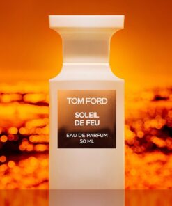 Nước hoa Tom Ford Soleil De Feu EDP Nước hoa Tom Ford Soleil De Feu EDP - Yêu Hàng Ngoại
