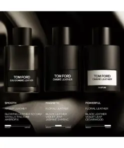 Nước hoa Tom Ford Eau d’Ombré Leather EDT Nước hoa Tom Ford Eau d’Ombré Leather EDT - Yêu Hàng Ngoại